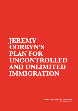 Jeremy Corbyn's Plan for Uncontrolled And