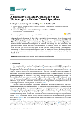 A Physically-Motivated Quantisation of the Electromagnetic Field on Curved Spacetimes