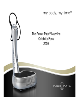 The Power Plate® Machine Celebrity Fans 2009