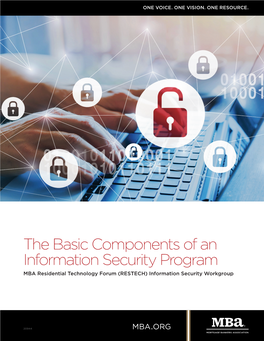The Basic Components of an Information Security Program MBA Residential Technology Forum (RESTECH) Information Security Workgroup