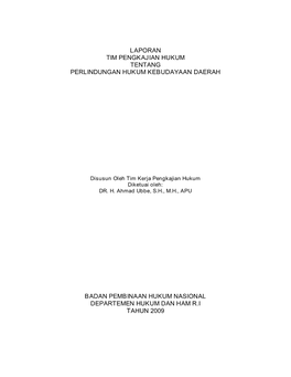 Laporan Tim Pengkajian Hukum Tentang Perlindungan Hukum Kebudayaan Daerah