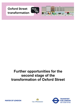 Further Opportunities for the Second Stage of the Transformation of Oxford Street Contents