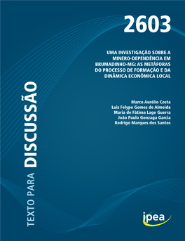Uma Investigação Sobre a Minero-Dependência Em Brumadinho-Mg: As Metáforas Do Processo De Formação E Da Dinâmica Econômica Local