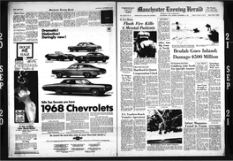 Damage $500 Million Losing His Head Over Nothing at (3On Thien, Just Below the De­ Downtown Main 8T„ Mandieater Most Was Filled to Capacity