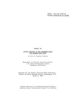 NUMBER 184 DRAFT: NOT for CITATION WITHOUT PERMISSION of AUTHOR SOVIET STRATEGY in the CARIBBEAN BASIN the GRENADA CASE STUDY By