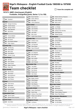 Team Checklist I Have the Complete Set 1972/73 A&BC Chewing Gum (English) Footballer, Orange/Red Backs, Series 1 (1 to 109)