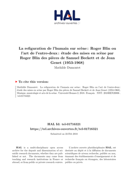 La Refiguration De L'humain Sur Scène: Roger Blin Ou L'art De L'entre-Deux