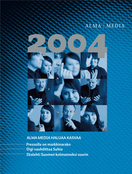 Alma Media Vuosikertomus 2004