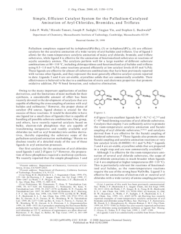 Simple, Efficient Catalyst System for the Palladium-Catalyzed Amination of Aryl Chlorides, Bromides, and Triflates