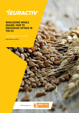 Wholesome Whole Grains: How to Encourage Uptake in the Eu