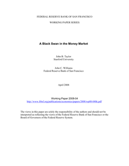 A Black Swan in the Money Market