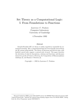 Set Theory As a Computational Logic: I