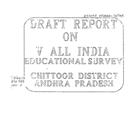 ) Ih ^ Til J* J' V ALL INDIA EDUCATIONAL SURVEY ::Sj CHITTOOR DISTRICT ' ** ■