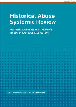 Historical Abuse Systemic Review: Residential Schools And