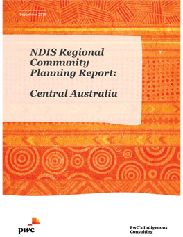 NDIS Regional Community Planning Report: Central Australia