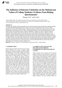 The Influence of Internet Celebrities on the Mainstream Values of College Students: Evidence from Beijing Questionnaire Zhengyu Tao1,* and Le Sun2