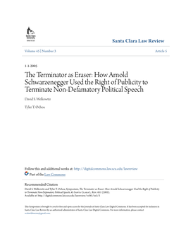 The Terminator As Eraser: How Arnold Schwarzenegger Used the Right of Publicity to Terminate Non-Defamatory Political Speech, 45 Santa Clara L