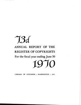 ANNUAL REPORT of the REGISTER of COPYRIGHTS for the Fiscal Year Ending June 30