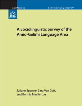 A Sociolinguistic Survey of the Amio-Gelimi Language Area