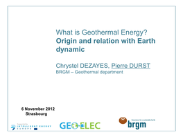 What Is Geothermal Energy? Origin and Relation with Earth Dynamic