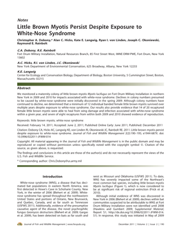 Little Brown Myotis Persist Despite Exposure to White-Nose Syndrome Christopher A