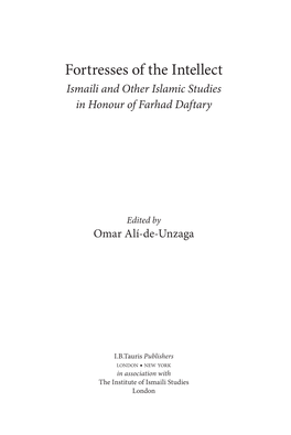 Fortresses of the Intellect Ismaili and Other Islamic Studies in Honour of Farhad Daftary