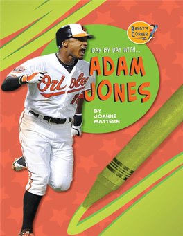 Day by Day with Adam Jones / by Joanne Mattern