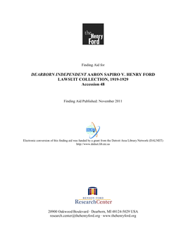 DEARBORN INDEPENDENT AARON SAPIRO V. HENRY FORD LAWSUIT COLLECTION, 1919-1929 Accession 48