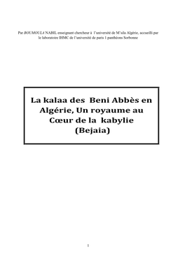 La Kalaa Des Beni Abbès En Algérie, Un Royaume Au Cœur De La Kabylie (Bejaia)