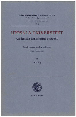 UPPSALA UNIVERSITET Akademiska Konsistoriets Protokoll