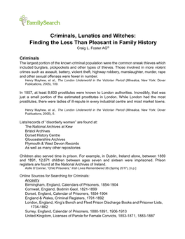 Criminals, Lunatics and Witches: Finding the Less Than Pleasant in Family History Craig L