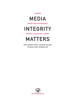 Media Integrity Matters