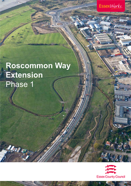 Roscommon Way Extension Phase 1 Roscommon Way Scheme Overview