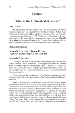 Theme 4 What Is the Unfinished Business?