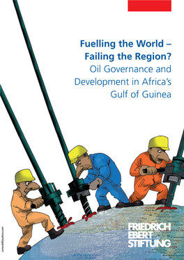 Oil Governance and Development in Africa's Gulf of Guinea