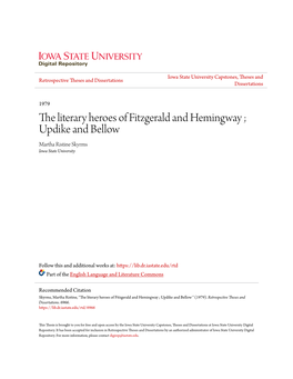 The Literary Heroes of Fitzgerald and Hemingway ; Updike and Bellow Martha Ristine Skyrms Iowa State University