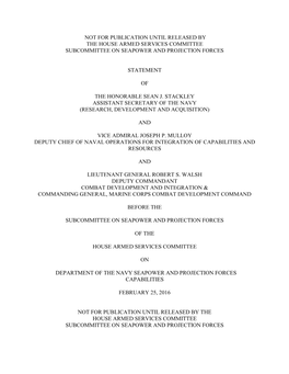 Not for Publication Until Released by the House Armed Services Committee Subcommittee on Seapower and Projection Forces