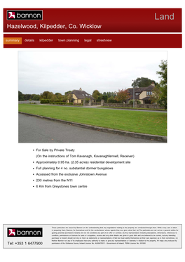 Hazelwood, Kilpedder, Co. Wicklow Summary Details Kilpedder Town Planning Legal Streetview