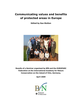 Communicating Values and Benefits of Protected Areas in Europe Vilm 2009