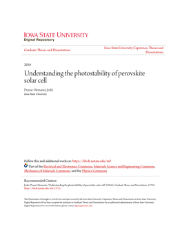 Understanding the Photostability of Perovskite Solar Cell Pranav Hemanta Joshi Iowa State University