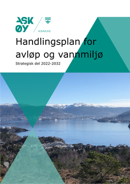 Handlingsplan for Avløp Og Vannmiljø Strategisk Del 2022-2032