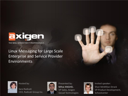 Linux Messaging for Large Scale Enterprise and Service Provider Environments