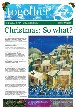 THE VOICE of CATHOLIC ANGLICANS CHRISTMAS 2019 Christmas: So What?