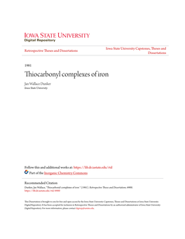 Thiocarbonyl Complexes of Iron Jan Wallace Dunker Iowa State University