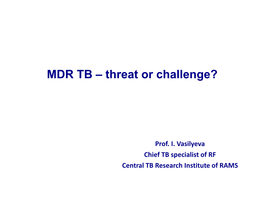 Molecular Epidemiology of TB in Russia