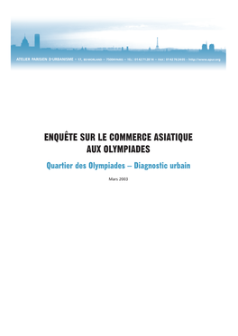 ENQUÊTE SUR LE COMMERCE ASIATIQUE AUX OLYMPIADES Quartier Des Olympiades – Diagnostic Urbain