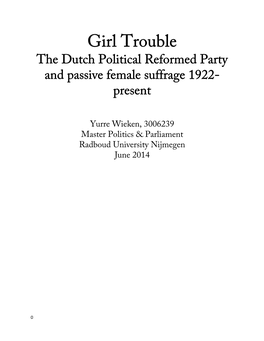 Girl Trouble the Dutch Political Reformed Party and Passive Female Suffrage 1922- Present
