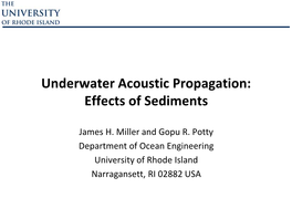 Underwater Acoustic Propagation: Effects of Sediments