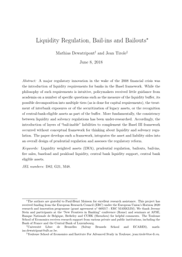 Liquidity Regulation, Bail-Ins and Bailouts∗