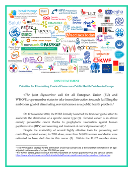 (EU) and WHO/Europe Member States to Take Immediate Action Towards Fulfilling the Ambitious Goal of Eliminating Cervical Cancer As a Public Health Problem.1